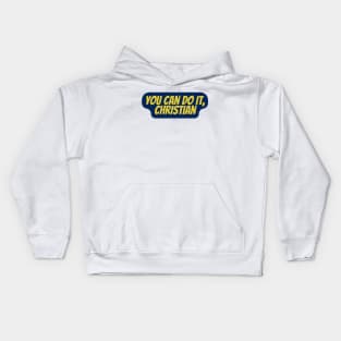 you can do it christian Kids Hoodie